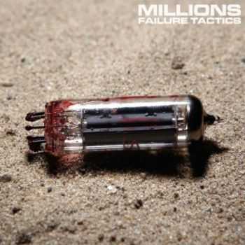 Millions - Failure Tactics (2012) Millions - Failure Tactics (2012)