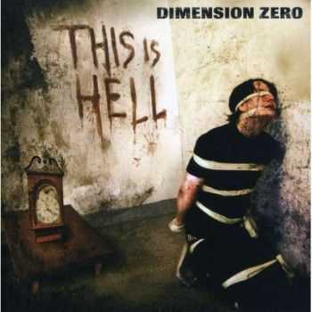 Dimension Zero - This Is Hell (2003)