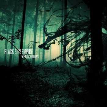 Black Sun Empire - From The Shadows (2012)