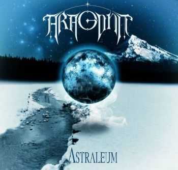 Aragonit - Astraleum (2012)