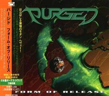 Purged - Form Of Release {Japanese Edition} (1996) Purged - Form Of Release {Japanese Edition} (1996)