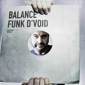 VA - Balance 022 (Mixed By Funk D'Void) (2012)