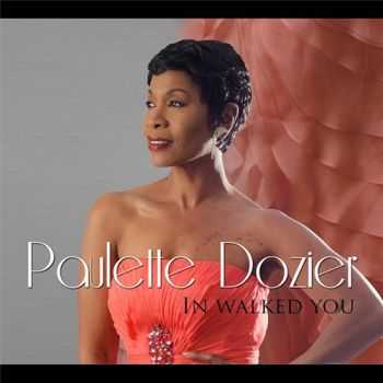 Paulette Dozier - In Walked You (2012)