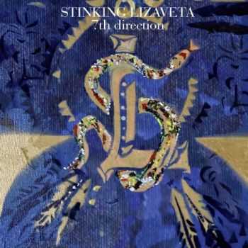 Stinking Lizaveta - 7th Direction (2012)