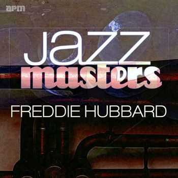 Freddie Hubbard - Jazz Masters (2012)