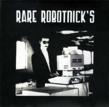 Alexander Robotnick - Rare Robotnick's (2003)