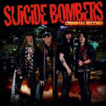 Suicide Bombers - Criminal Record (2012) Suicide Bombers - Criminal Record (2012)