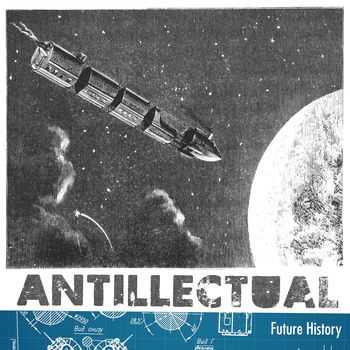 Antillectual - Future History (2012) Antillectual - Future History (2012)