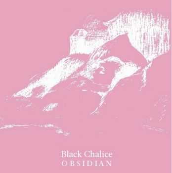 Black Chalice - Obsidian (2012)