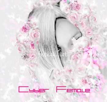 Fetish'ist - Cyber Female (promo EP) (2012)