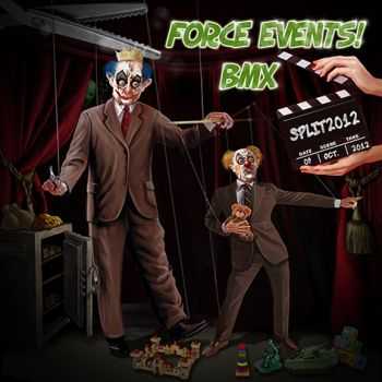 Force Events! BMX- split 2012