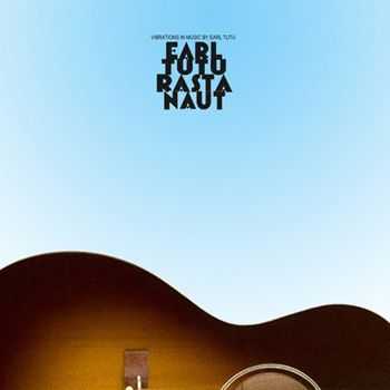 Earl Tutu - Earl Tutu Rastanaut (2012)