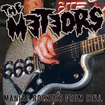 The Meteors - Maniac Rockers From Hell (2012)