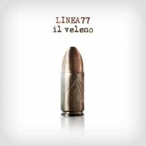 Linea 77 - Il Veleno [Single] (2012)