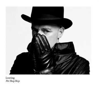 Pet Shop Boys  - Leaving (Single) (2012)