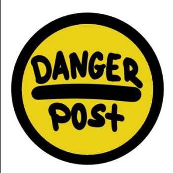 Danger Post  -   (2012)