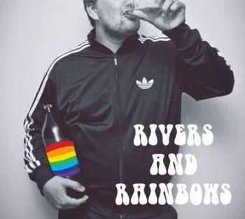 Rivers and Rainbows - Rivers and Rainbows  (2012)