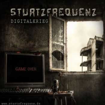 Sturtzfrequenz - Digitalkrieg (2012)