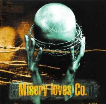 Misery Loves Co - Misery Loves Co   (1994)