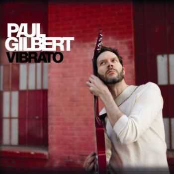 Paul Gilbert - Vibrato (2012)