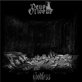 Deus Otiosus - Godless (2012) Deus Otiosus - Godless (2012)