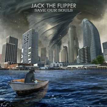 Jack The Flipper - Save Our Souls (2012)