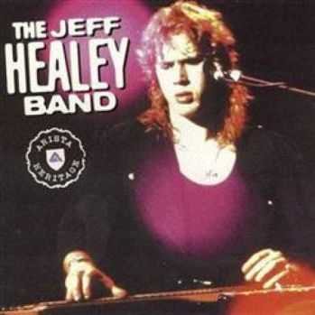 Jeff Healey Band - Arista Heritage (1999)