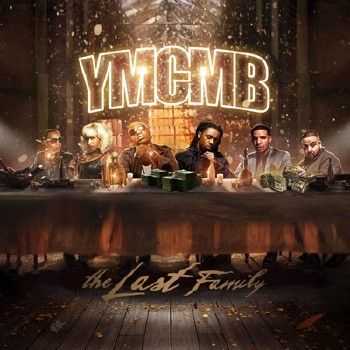 YMCMB – The Last Family (2012) YMCMB – The Last Family (2012)