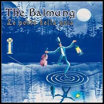 The Balmung - Le Porte Della Noia (2012)