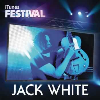 Jack White - iTunes Festival: London 2012 (EP) (2012) Jack White - iTunes Festival: London 2012 (EP) (2012)
