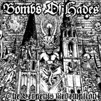 Bombs Of Hades - The Serpent’s Redemption (2012) Bombs Of Hades - The Serpent’s Redemption (2012)