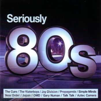 VA - Seriously 80s (2012) VA - Seriously 80s (2012)