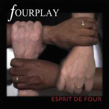 Fourplay - Espirit De Four (2012)