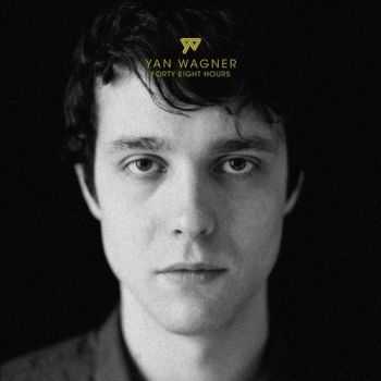Yan Wagner - Forty Eight Hours (2012) Yan Wagner - Forty Eight Hours (2012)