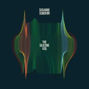 Susanne Sundfor - The Silicone Veil (2012) Susanne Sundfor - The Silicone Veil (2012)