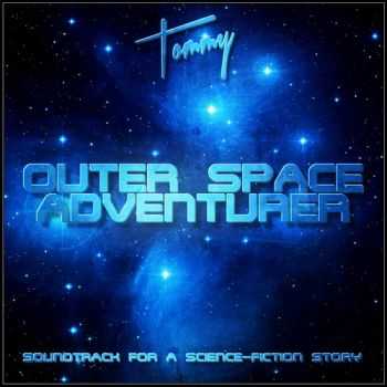 Tommy - Outer Space Adventurer (2012)