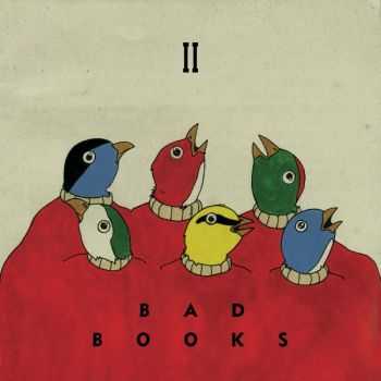 Bad Books - II (2012)