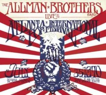The Allman Brothers Band - Live at the Atlanta International Pop Festival: July 3 & 5, 1970 (2003) The Allman Brothers Band - Live at the Atlanta International Pop Festival: July 3 & 5, 1970 (2003)