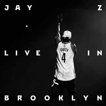 Jay-Z - Live In Brooklyn EP (2012) Jay-Z - Live In Brooklyn EP (2012)