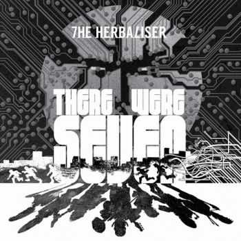 The Herbaliser  There Were Seven (2012)