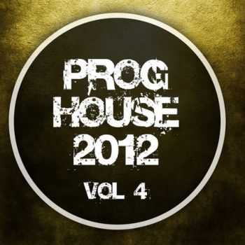 Proghouse 2012 Vol.4 (2012)