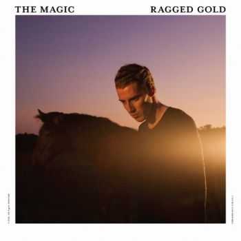 The Magic - Ragged Gold (2012)