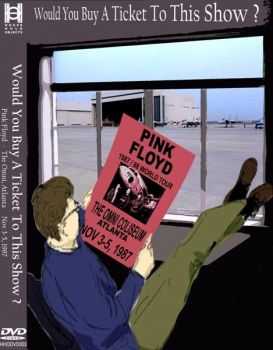 Pink Floyd - Would You Buy A Ticket To This Show? (1987) (2xDVD5)