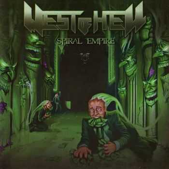 West Of Hell - Spiral Empire (2012) (Lossless)