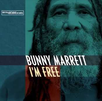 Bunny Marrett - Im Free (2012)