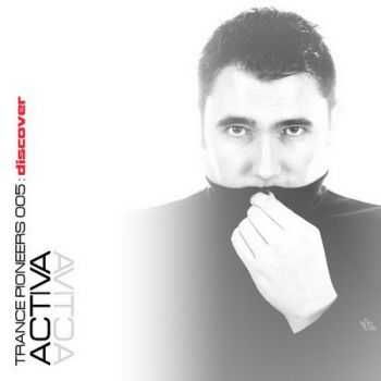 Activa - Trance Pioneers 005 (2012)
