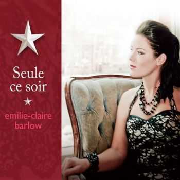 Emilie-Claire Barlow - Seule Ce Soir (2012)  