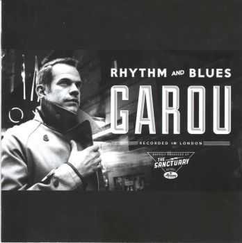 Garou - Rhythm And Blues (2012) WavPack Garou - Rhythm And Blues (2012) WavPack