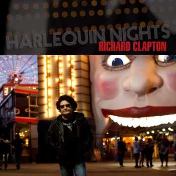 Richard Clapton - Harlequin Nights (2012)