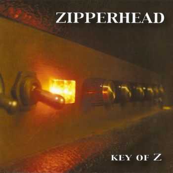 Zipperhead - Key Of Z (2005)